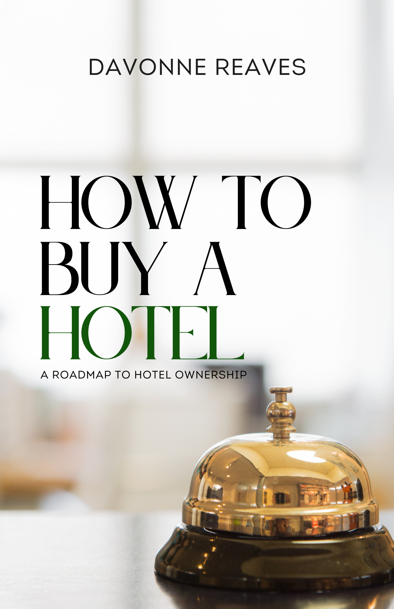 How to Buy a Hotel Book (Digital Copy)